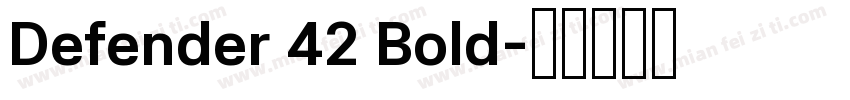 Defender 42 Bold字体转换